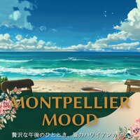 Aloha Dreams Flow - Montpellier Mood