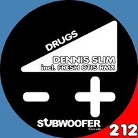 Drugs or Not - Dennis Slim