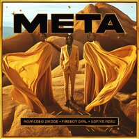META - Nomcebo Zikode & Sofiya Nzau & Fireboy Dml