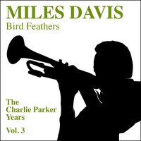 Embraceable You - Original Charlie Parker Quintet & Miles Davis