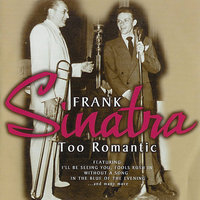 Be Careful It's My Heart - Frank Sinatra