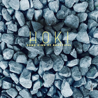 Some Kind of Beautiful - Hoki & Facundo Mohrr