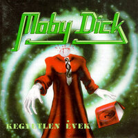 Kegyetlen évek - Moby Dick