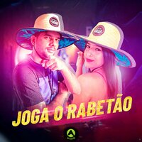 Joga o Rabetão - Dj Dm Audio Production & Jullie Do Piseiro