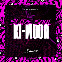 Slide Soul Ki-Moon - DJ SHADOW ZN & MC Gw
