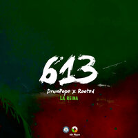 LA REINA - DrumPope & Rooted