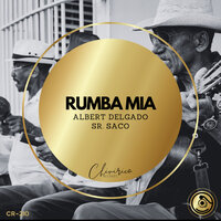 Rumba Mia - Albert Delgado & Sr. Saco