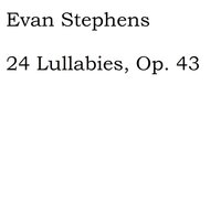 Lullaby in D - EVAN STEPHENS