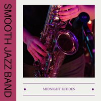 Smooth Café Jazz - Smooth Jazz Band