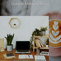 Dashing Ambience for Studying at Home - Upbeat Morning Music