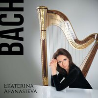 Harp sonata in G Major, WQ 139: I. Adagio un poco - Ekaterina Afanasieva & Карл Филипп Эммануил Бах