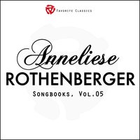Liebe, ach, du Sonnenschein - Anneliese Rothenberger