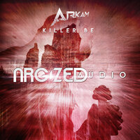 Killer Be - Arkam