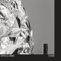 Flatline - Scepticz & Lavance & Scepticz, Lavance