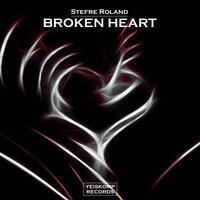 Broken Heart - Stefre Roland