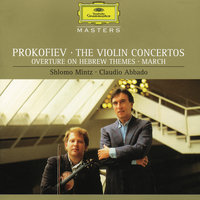 Prokofiev: Violin Concerto No. 1 in D Major, Op. 19 - I. Andantino - Shlomo Mintz & Chicago Symphony Orchestra & Claudio Abbado & Сергей Сергеевич Прокофьев