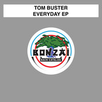 Everyday - Tom Buster