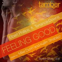 Feeling Good - Elbert Phillips & Terrance Downs