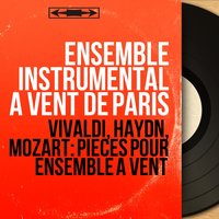 Cassation in E-Flat Major, K. deest: II. Allegro - André Boutard & Robert Casier & Michel Berges & Gerard Faisandier & Robert Casier, André Boutard, Michel Bergès, Gérard Faisandier & Вольфганг Амадей Моцарт