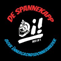 Dee Féckt Haut Nach - De Spannekapp
