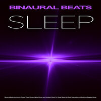 Music For Resting and Relaxation - Binaural Beats Sleep & Pure Binaural Beats & Binaural Beats