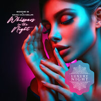 Whispers In The Night - Eddie G & DMC Mansur