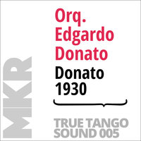 Decile a tu vieja - Orquesta Edgardo Donato
