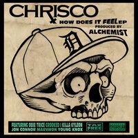 How Does It Feel - Alchemist & ChrisCo
