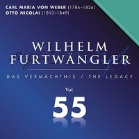 Ouvertüre: Euryanthe - Wilhelm Furtwaengler & Berliner Philharmoniker & Карл Мария фон Вебер