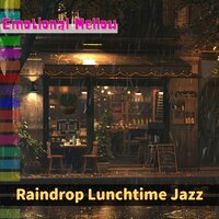 Resonance of the Rain's Sigh - Emotional Mellow