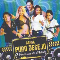 Vem Meu Amor - Banda Puro Desejo