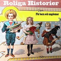 Roliga historier för barn och ungdomar del, 3 - Bert-Åke Varg & Gunnar Ernblad & Ingvar Relde