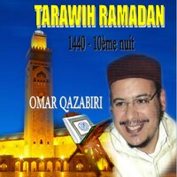 Tarawih Ramadan 1440 - 10ème nuit, Pt.1 - Omar Qazabiri
