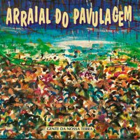 Comando Estrangeiro - Arraial do Pavulagem