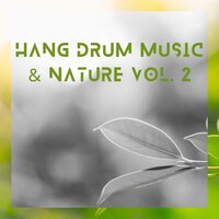 Peaceful Songs - Hang Drum Meditation