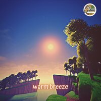 Warm Breeze - Chillsound Music & LoFi.Muse
