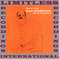 Do Nothin- Till You Hear From Me - Ben Webster