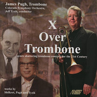 Concerto for Trombone and Orchestra: Lament - James Pugh