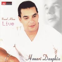 Bghit Zaama Nbasel - Houari Dauphin
