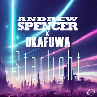 Starlight - Andrew Spencer & okafuwa