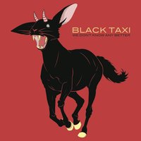 Hope I Never Know - Black Taxi