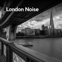 London Noise, Pt.10 - Sensitive ASMR