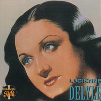 C'est Pas Croyable - Lucienne Delyle
