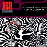 Funky Summa - John Graham & Rowan Blades & Andy Page