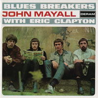 Ramblin' On My Mind - John Mayall & The Bluesbreakers & Eric Clapton