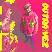 Outra Vez - Vinoz & Vinni Og Beats