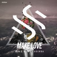 Make Love - MAAZ