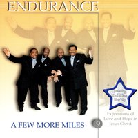 Come See About Me - Endurance