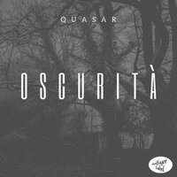 Oscurità - Quasar