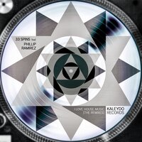 I Love House Music - 33 Spins & Phillip Ramirez & Roy Batty